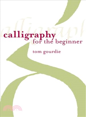 Calligraphy for the Beginner