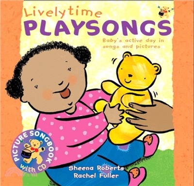 Lively Time Playsongs (Book + CD)：Baby's Active Day in Songs and Pictures