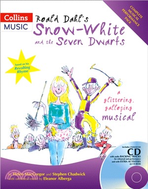 Roald Dahl's Snow-White and the Seven Dwarfs：A Glittering Galloping Musical