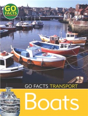 Go Facts: Transportation Series／Boats