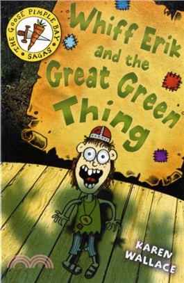 Whiff Eric and the Great Green Thing