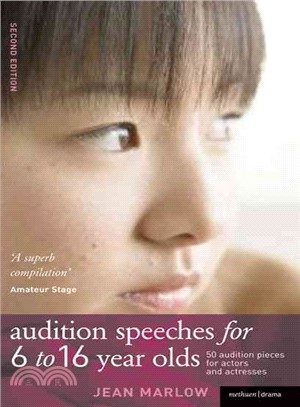 Audition Speeches for 6 to 16 Year Olds