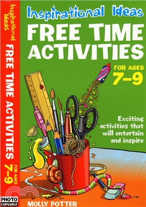 Free Time Activities：For Ages 7-9