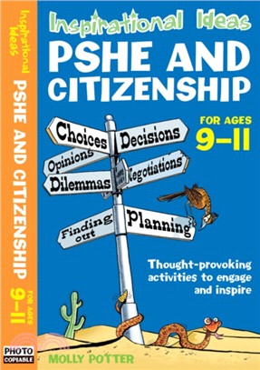 Inspirational Ideas：PSHE and Citizenship 9-11