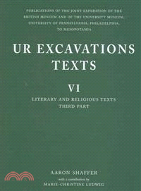 Ur Excavations Texts VI ― Literary And Religious Texts, Third Part