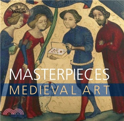 Masterpieces: Medieval Art