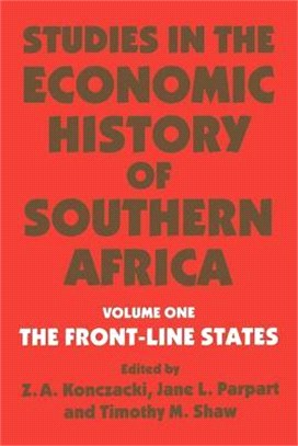Studies in the Economic History of South Africa ― The Front-Line States