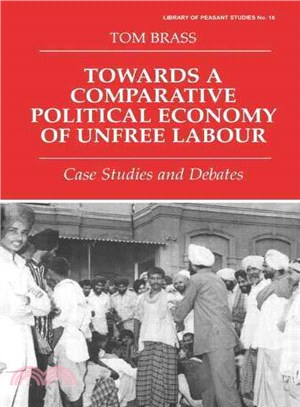 Towards a Comparative Political Economy of Unfree Labour ─ Case Studies and Debates