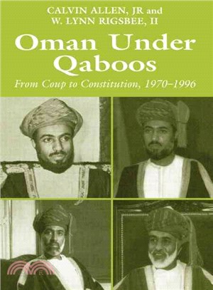 Oman Under Qaboos ― From Coup to Constitution, 1970-1996