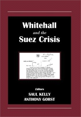 Whitehall and the Suez Crisis