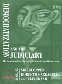 Democratization and the Judiciary ― The Accountability Function of Courts in New Democracies