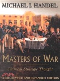 Masters of War ─ Classical Strategic Thought