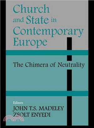 Church and State in Contemporary Europe ─ The Chimera of Neutrality