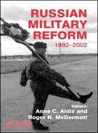 Russian Military Reform, 1992-2002