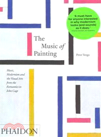 The Music of Painting ─ Music, Modernism and the Visual Arts from the Romantics to John Cage