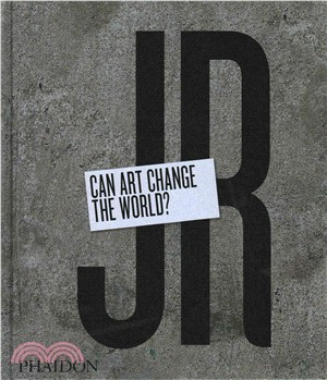 JR :can art change the world?