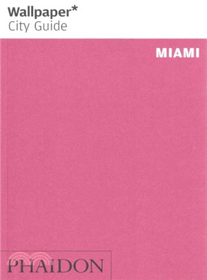 Wallpaper City Guide Miami 2015