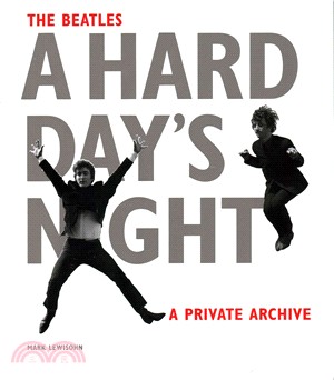 The Beatles' a Hard Day's Night ─ A Private Archive