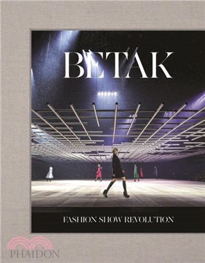 Betak ─ Fashion Show Revolution