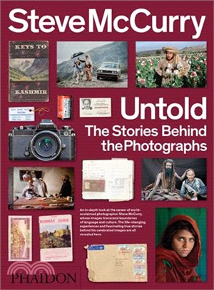 Steve Mccurry Untold ― The Stories Behind the Photographs