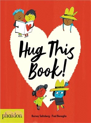 Hug this book! /