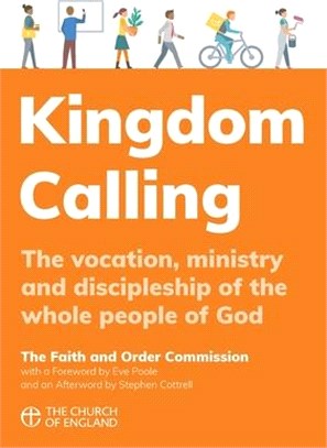 Kingdom Calling: The vocation, ministry and discipleship of the whole people of God