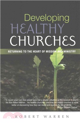 Developing Healthy Churches ― Returning to the Heart of Mission and Ministry
