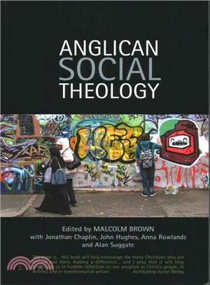 Anglican Social Theology ― Renewing the Vision Today