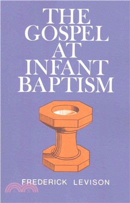 The Gospel at Infant Baptism