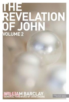 The Revelation of John：Volume 2