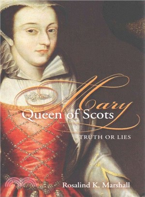 Mary Queen of Scots ─ Truth or Lies