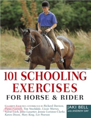 101 Schooling Exercises：For Horse and Rider