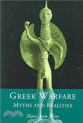 Greek Warfare ─ Myths and Realities