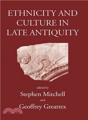 Ethnicity and Culture in Late Antiquity