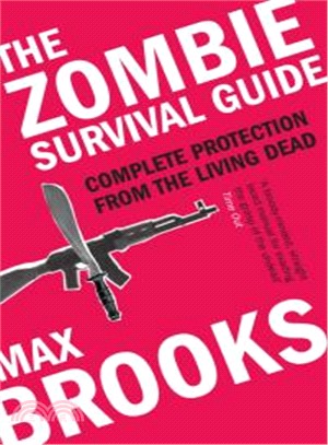 The Zombie Survival Guide: Complete Protection from the Living Dead