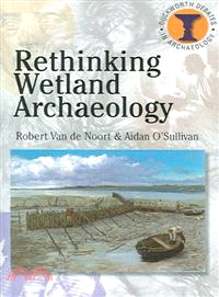 Rethinking Wetland Archeology