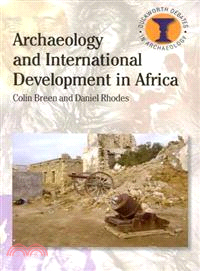 Archaeology and International Development in Africa