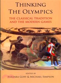 Thinking the Olympics ─ The Classical Tradition and the Modern Games