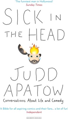 Sick in the Head：Conversations About Life and Comedy