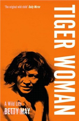 Tiger Woman：A Wild Life