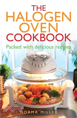 The Halogen Oven Cookbook