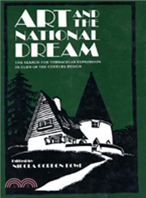 Art and the National Dream ― The Search for Vernacular Expression in Turn-Of-The-Century Design