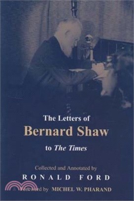 The Letters of Bernard Shaw to the Times ― 1898 - 1950