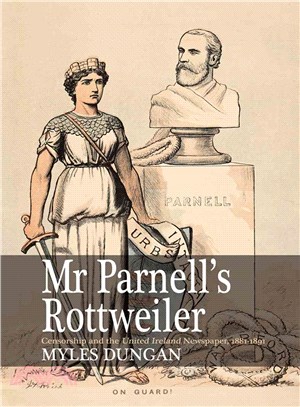 Mr. Parnell's Rottweiler ― Censorship and the United Ireland Newspaper, 1881-1891