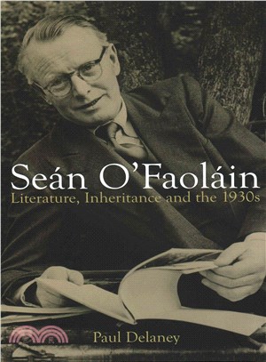 Sean O'faolain ― Literature, Inheritance and the 1930s