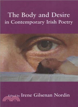 The Body And Desire in Contemporary Irish Poetry