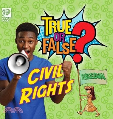 True or False? Civil Rights