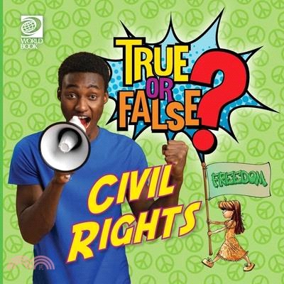 True or False? Civil Rights