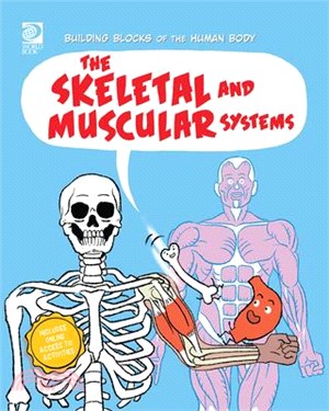 The Skeletal and Muscular Systems