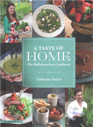 A Taste of Home ― The Ballyknocken Cookbook